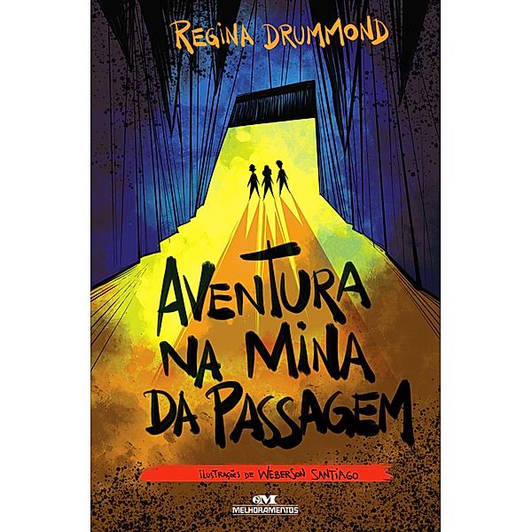 Aventura na Mina da Passagem, Regina Drummond