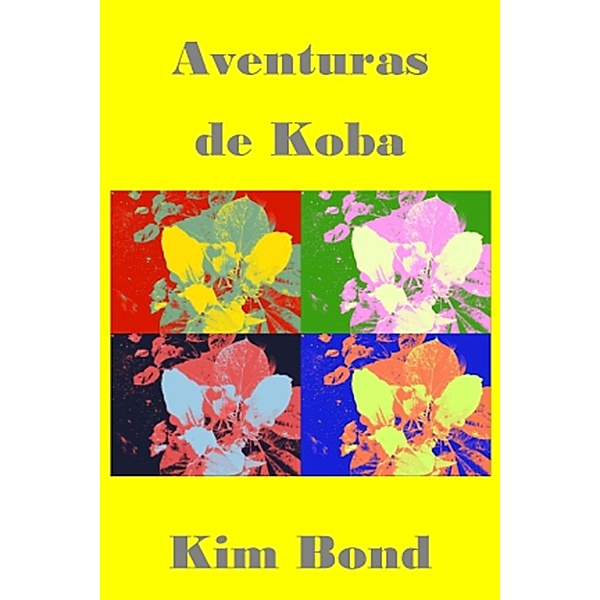 Aventuras de Koba, Kim Bond