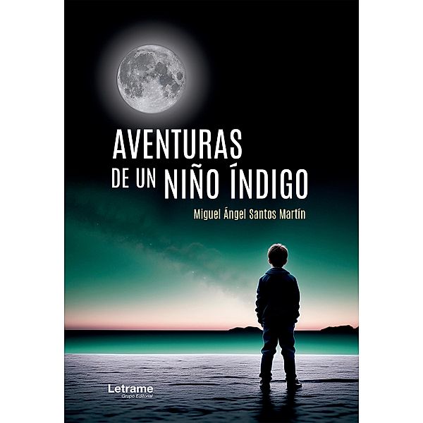 Aventuras de un niño índigo, Miguel Ángel Santos Martín