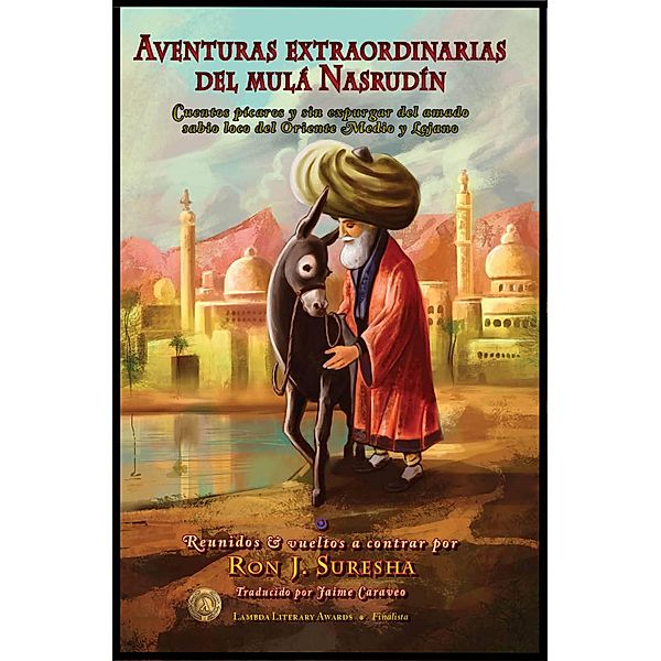 Aventuras Extraordinarias del Mulá Nasrudín, Ron J. Suresha