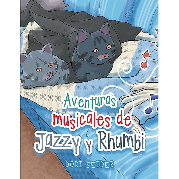 Aventuras musicales de Jazzy y Rhumbi, Dori Seider