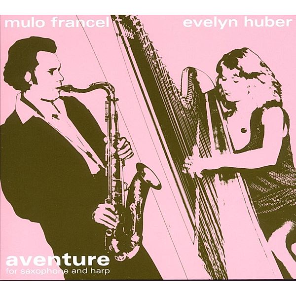 Aventure, Mulo Francel, Evelyn Huber