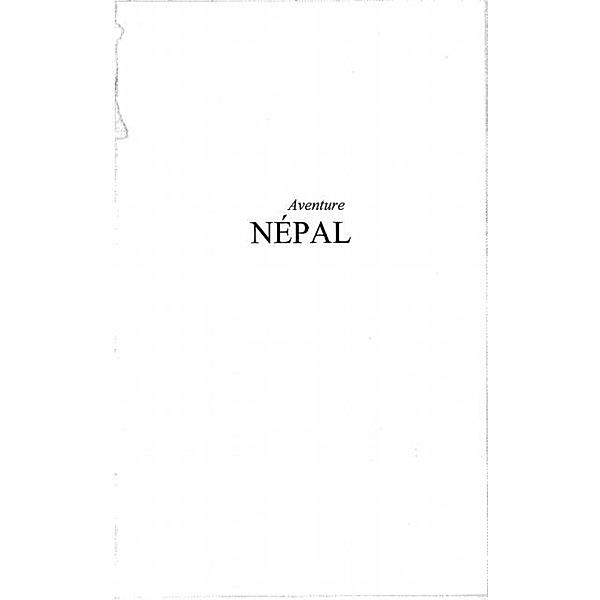 Aventure nepal t. 1 / Hors-collection, Drean Andre