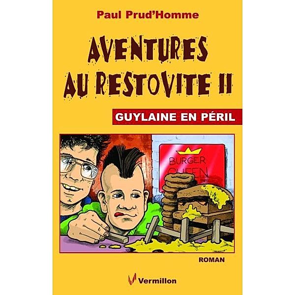 Aventures au Restovite II, Paul Prud'Homme