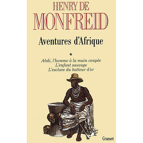 Aventures d'Afrique T01 / Littérature Française, Henry De Monfreid