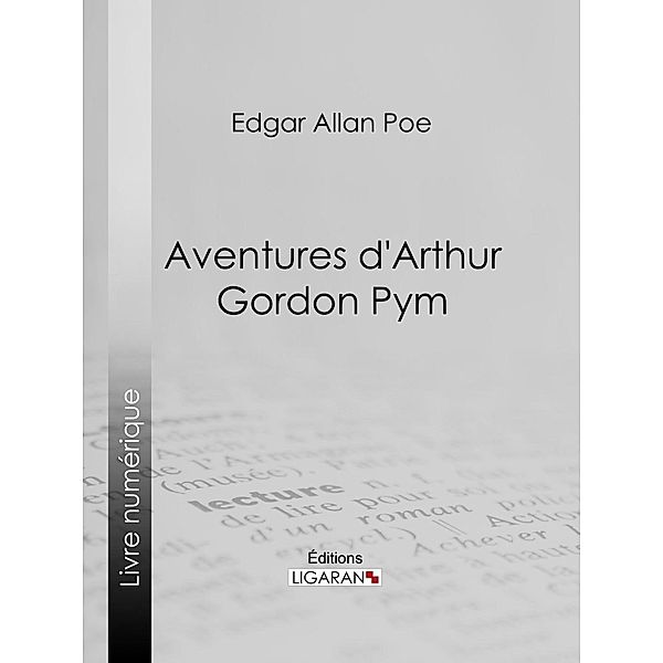 Aventures d'Arthur Gordon Pym, Charles Baudelaire, Edgar Allan Poe