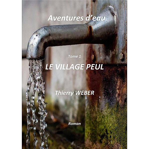 Aventures d'eau / Librinova, Weber Thierry Weber