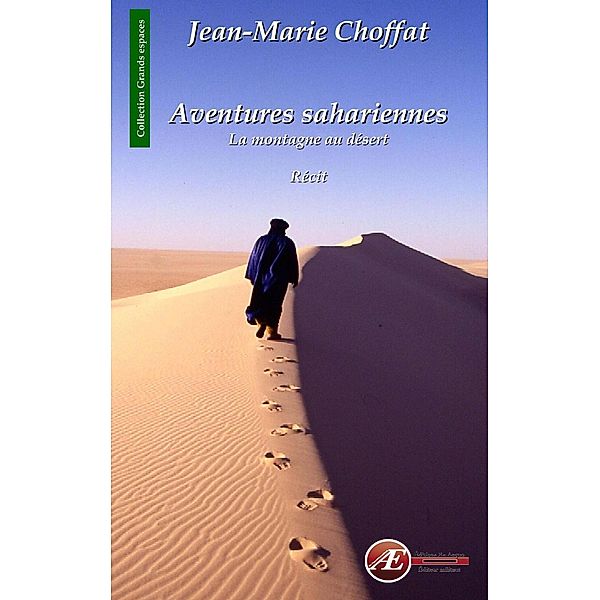 Aventures sahariennes, Jean-Marie Choffat