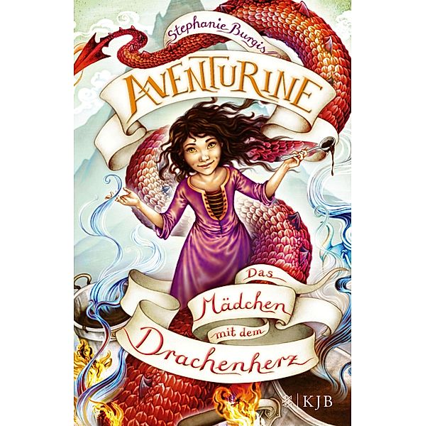Aventurine - Das Mädchen mit dem Drachenherz, Stephanie Burgis