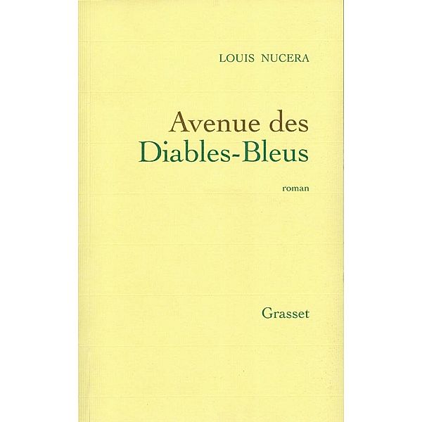 Avenue des diables bleus / Littérature Française, Louis Nucéra