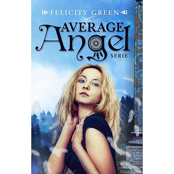 Average Angel, Felicity Green