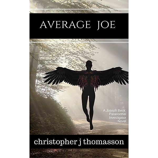 Average Joe, Christopher J. Thomasson