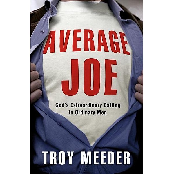 Average Joe, Troy Meeder
