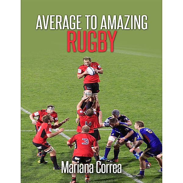 Average to Amazing Rugby, Mariana Correa