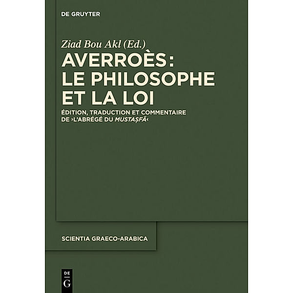 Averroès: le philosophe et la Loi