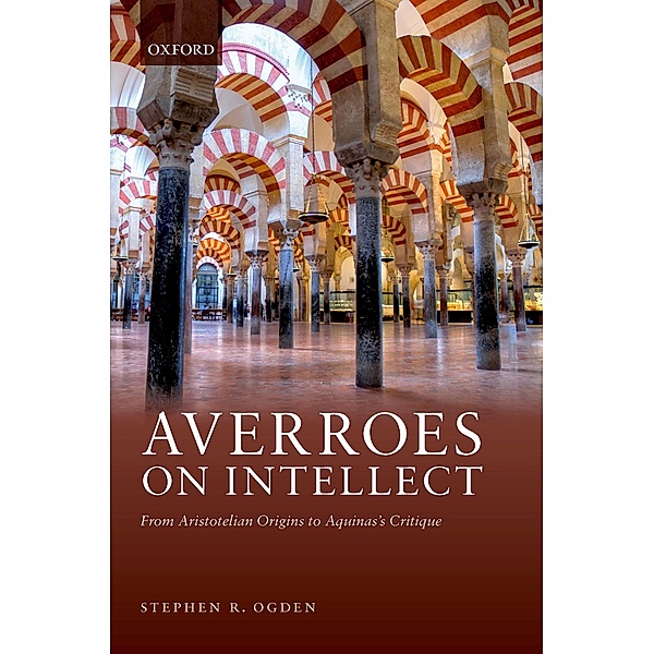 Averroes on Intellect, Stephen R. Ogden