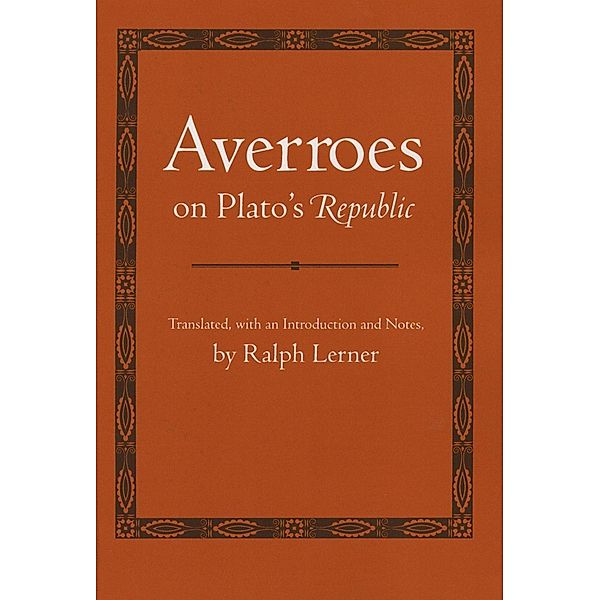 Averroes on Plato's Republic / Agora Editions, Averroes