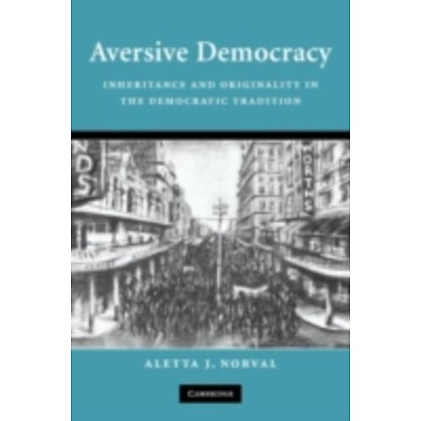Aversive Democracy, Aletta J. Norval