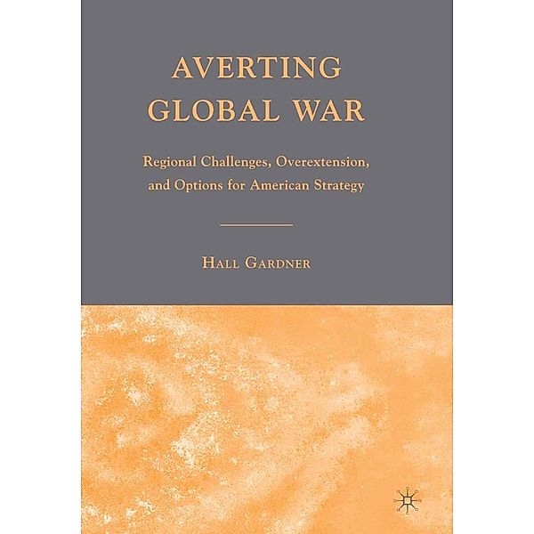 Averting Global War, H. Gardner