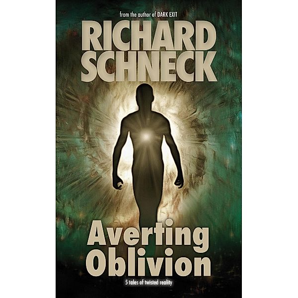 Averting Oblivion, Richard Schneck