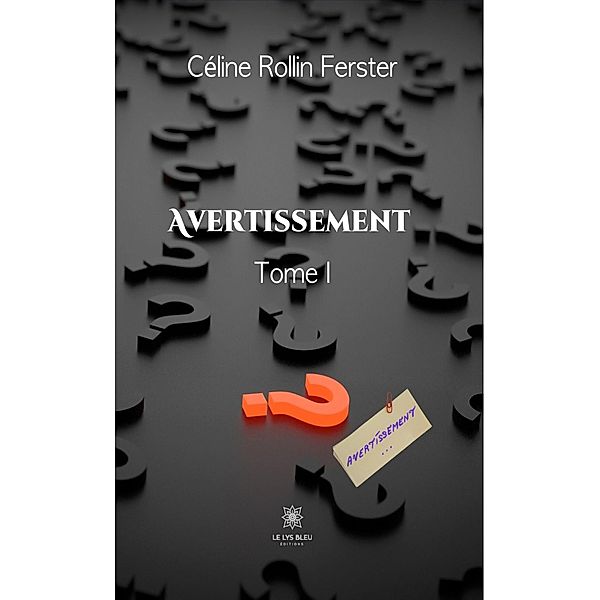 Avertissement, Céline Rollin Ferster