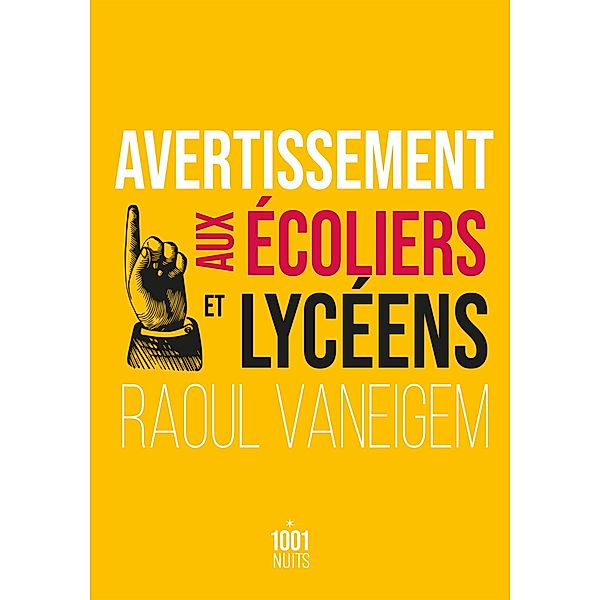 Avertissement aux écoliers et lycéens / La Petite Collection, Raoul Vaneigem