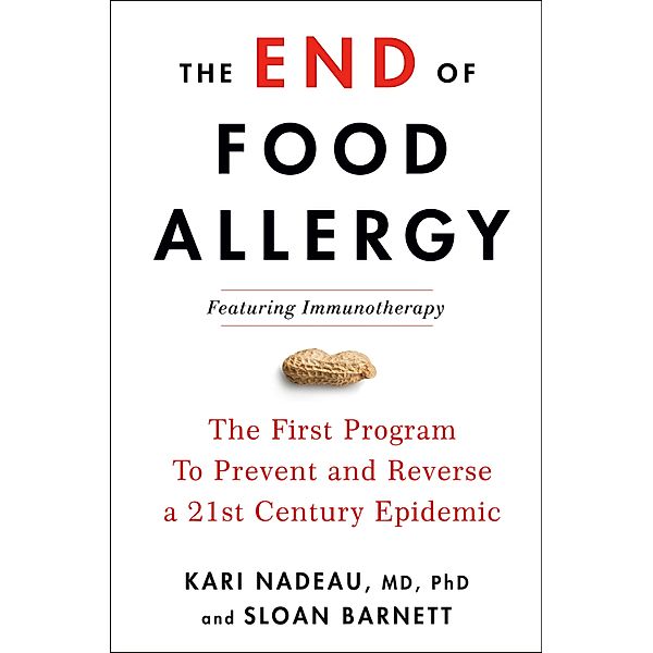 Avery: The End of Food Allergy, Kari Nadeau, Sloan Barnett