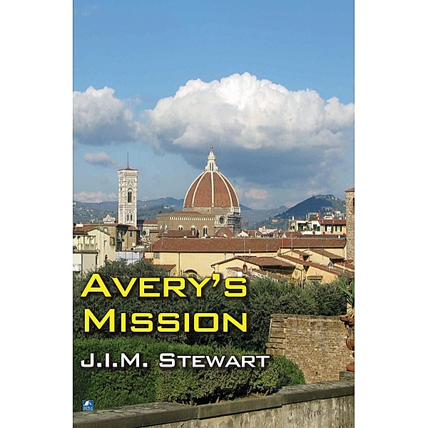 Avery's Mission, J. I. M. Stewart