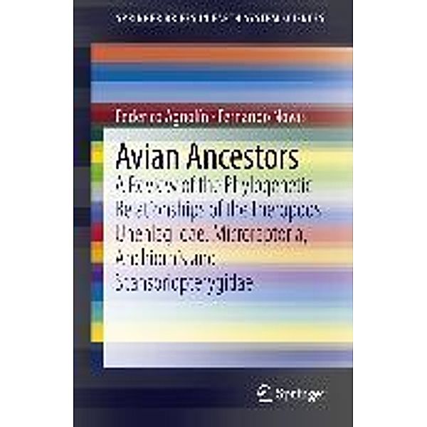 Avian Ancestors / SpringerBriefs in Earth System Sciences, Federico Agnolin, Fernando E. Novas