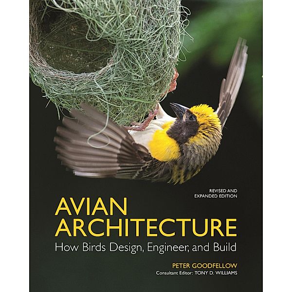 Avian Architecture  Revised and Expanded Edition, Peter Goodfellow