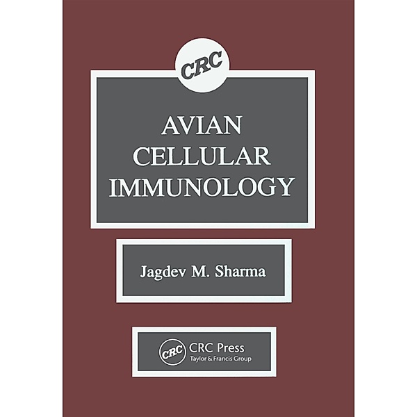 Avian Cellular Immunology, JagdevM. Sharma