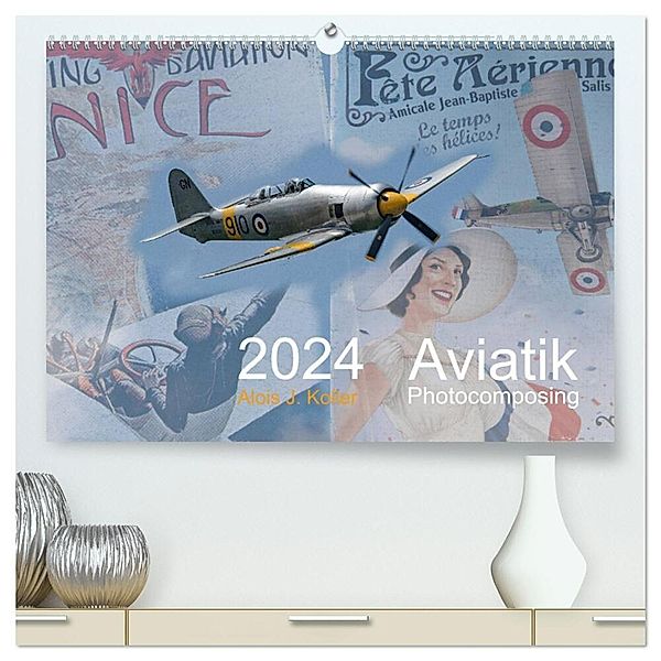 Aviatik Photocomposing 2024 (hochwertiger Premium Wandkalender 2024 DIN A2 quer), Kunstdruck in Hochglanz, Alois J. Koller