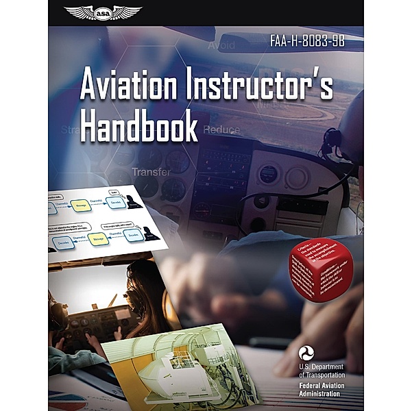 Aviation Instructor's Handbook, Federal Aviation Administration (FAA)/Aviation Supplies & Academics (ASA)