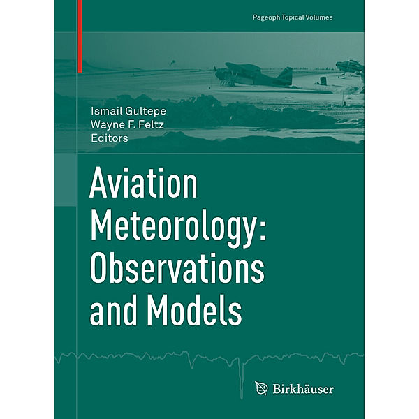 Aviation Meteorology: Observations and Models