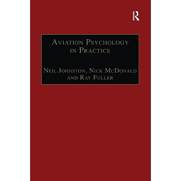 Aviation Psychology in Practice, Neil Johnston, Nick McDonald
