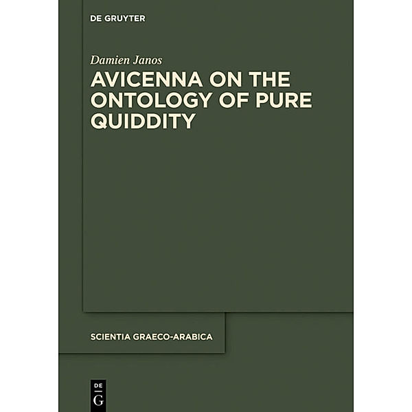 Avicenna on the Ontology of Pure Quiddity, Damien Janos