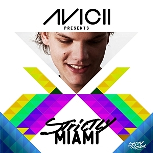 Avicii Presents Strictly Miami, Avicii Presents Various