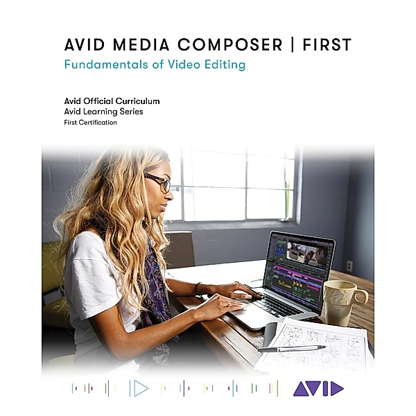 Avid Media Composer | First, Avid Technology