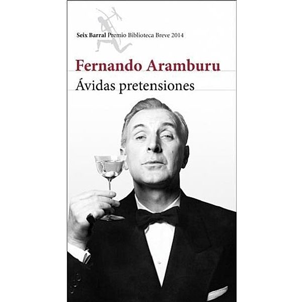 Ávidas pretensiones, Fernando Aramburu