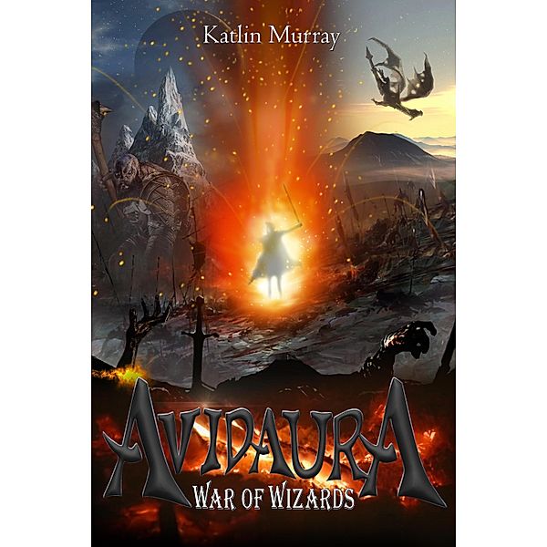 Avidaura: War of Wizards, Katlin Murray