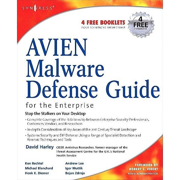AVIEN Malware Defense Guide for the Enterprise, David Harley