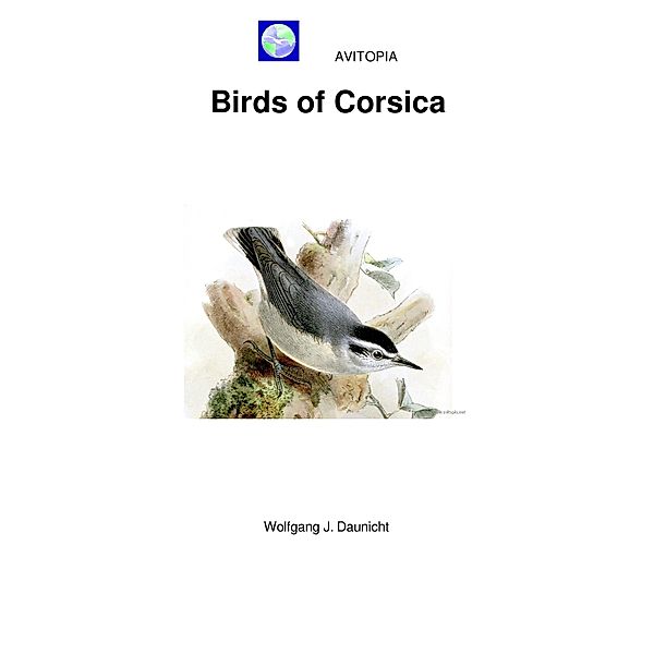 AVITOPIA - Birds of Corsica, Wolfgang Daunicht