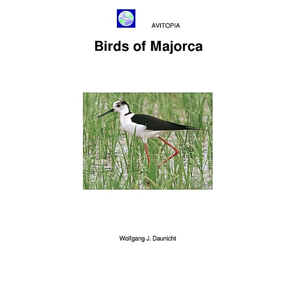 AVITOPIA - Birds of Majorca, Wolfgang Daunicht