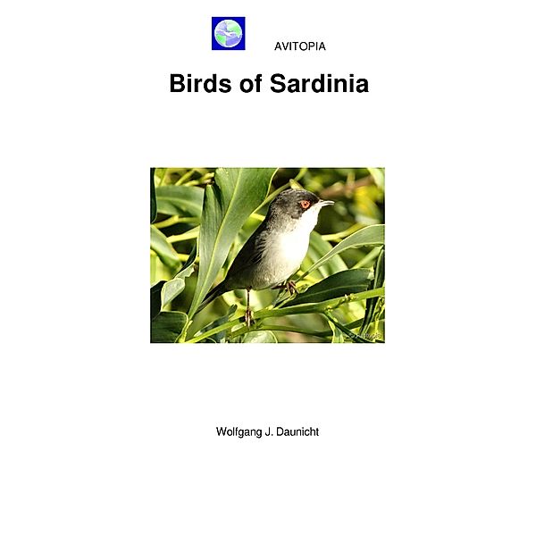 AVITOPIA - Birds of Sardinia, Wolfgang Daunicht