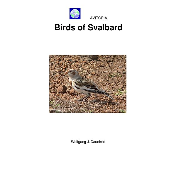 AVITOPIA - Birds of Svalbard, Wolfgang Daunicht