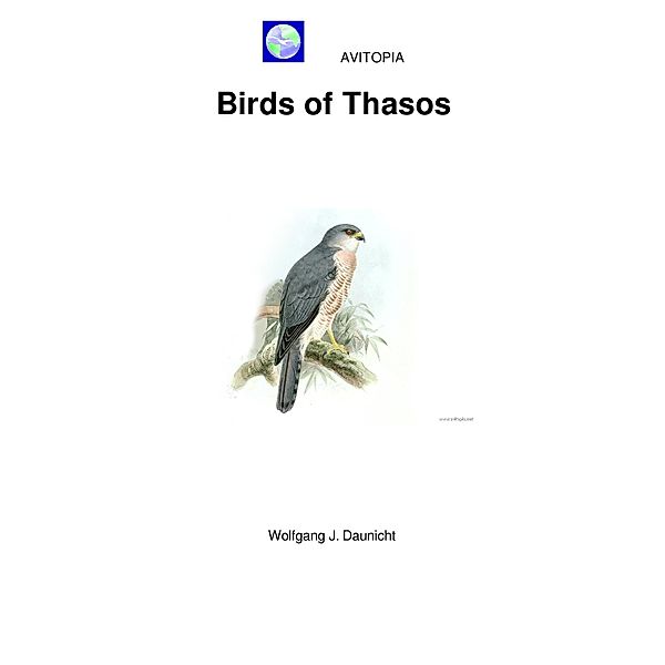 AVITOPIA - Birds of Thasos, Wolfgang Daunicht