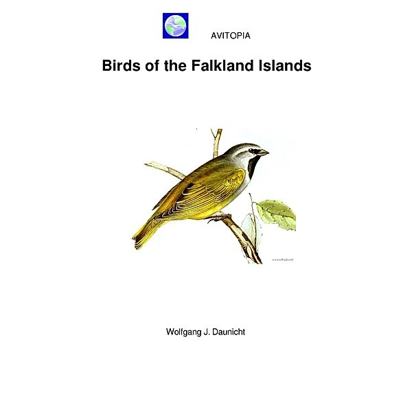 AVITOPIA - Birds of the Falkland Islands, Wolfgang J. Daunicht