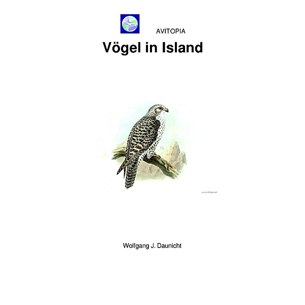 AVITOPIA - Vögel in Island, Wolfgang Daunicht