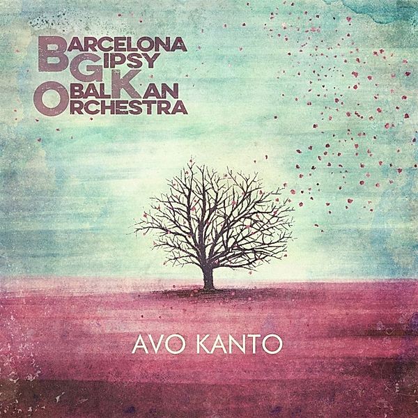 Avo Kanto, Barcelona Gipsy Balkan Orchestra