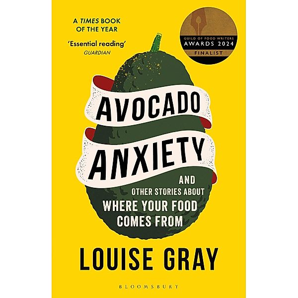 Avocado Anxiety, Louise Gray